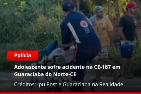 Adolescente sofre acidente na CE-187